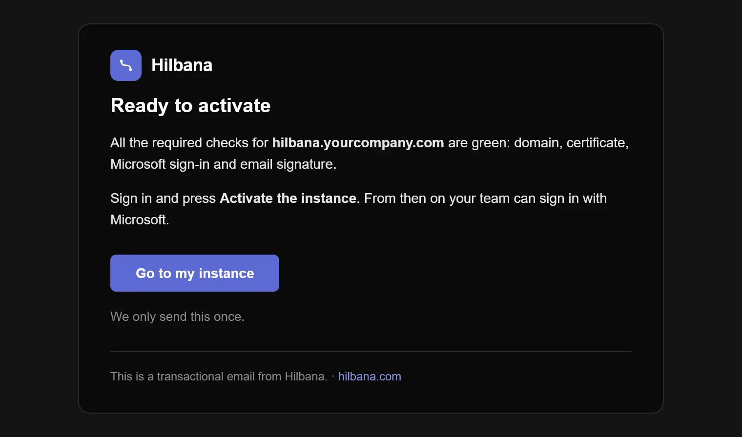 The «Ready to activate» email, with the button to go to the instance